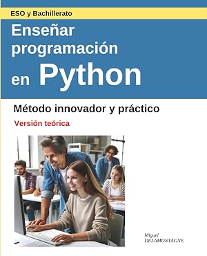 Ense&ntilde;ar programaci&oacute;n en Python: M&eacute;todo innovador y pr&aacute;ctico