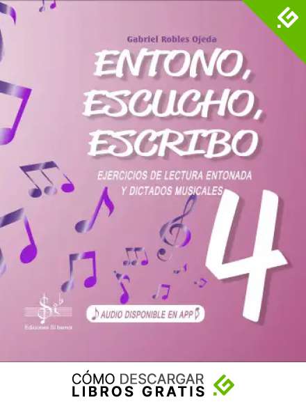 ENTONO, ESCUCHO Y ESCRIBO 4