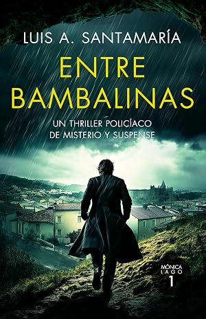 Entre Bambalinas: Novela negra de misterio y suspense