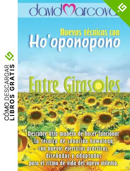 ENTRE GIRASOLES: Nuevas t&eacute;cnicas con Ho'oponopono