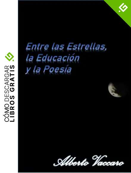 Entre las Estrellas, la Educaci&oacute;n y la Poes&iacute;a