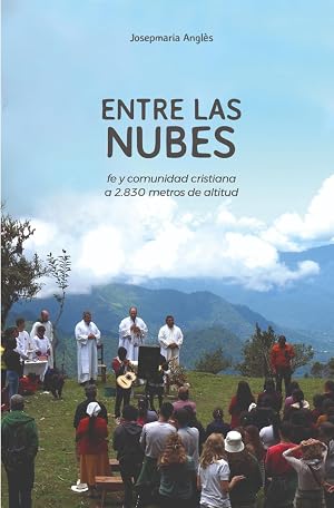 Entre las nubes: fe y comunidad cristiana a 2.830 metros de altitud