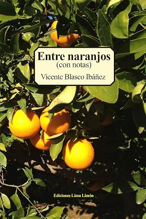 Entre naranjos (con notas)