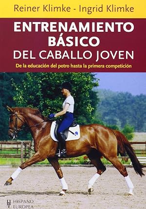 Entrenamiento b&aacute;sico del caballo joven (Hipica)