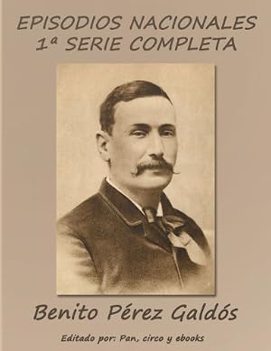 Episodios Nacionales - Primera serie completa