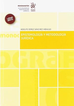 Epistemolog&iacute;a y Metodolog&iacute;a Jur&iacute;dica (Monograf&iacute;as)