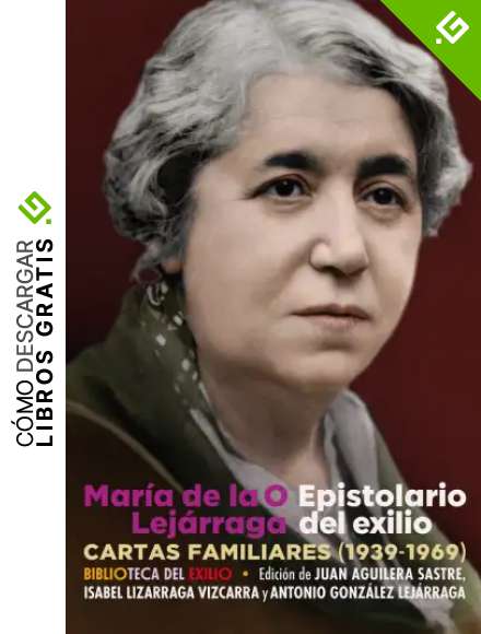 Epistolario del exilio: Cartas familiares (1939-1969): 47 (Biblioteca del Exilio, Col. Anejos)