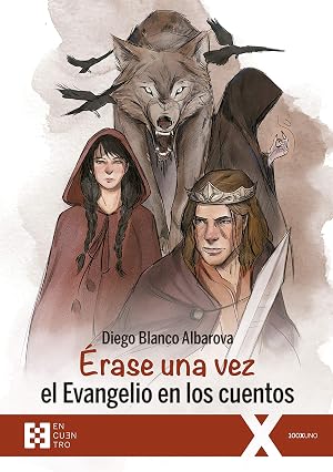 &Eacute;rase una vez el Evangelio en los cuentos (100XUNO n&ordm; 67)