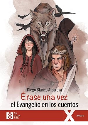 Erase una vez El Evangelio En Los Cuentos