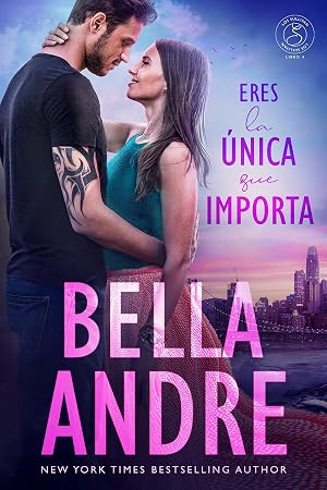 Eres la &uacute;nica que importa: Los Sullivan, Libro 4