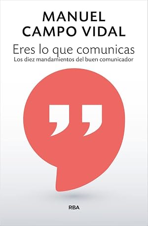 ERES LO QUE COMUNICAS (DIVULGACI&Oacute;N)