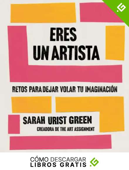 Eres un artista: Retos para despertar tu creatividad (SUMA)