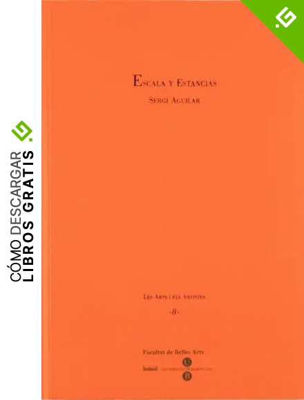 Escala Y Estancias (LES ARTS I ELS ARTISTES)