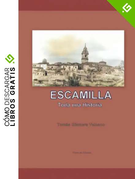 ESCAMILLA Toda una Historia