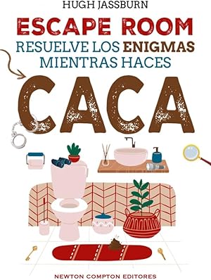 Escape Room. Resuelve los enigmas mientras haces caca (FUERA DE ESCENA)