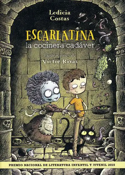Escarlatina, la cocinera cad&aacute;ver (LITERATURA INFANTIL (6-11 a&ntilde;os) - Narrativa infantil)
