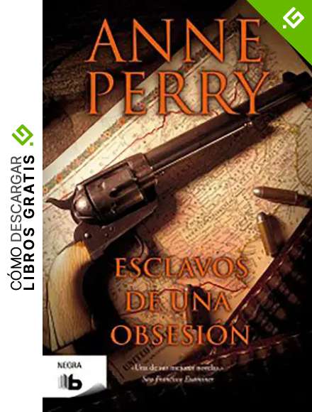 Esclavos de una obsesi&oacute;n (Detective William Monk 11)