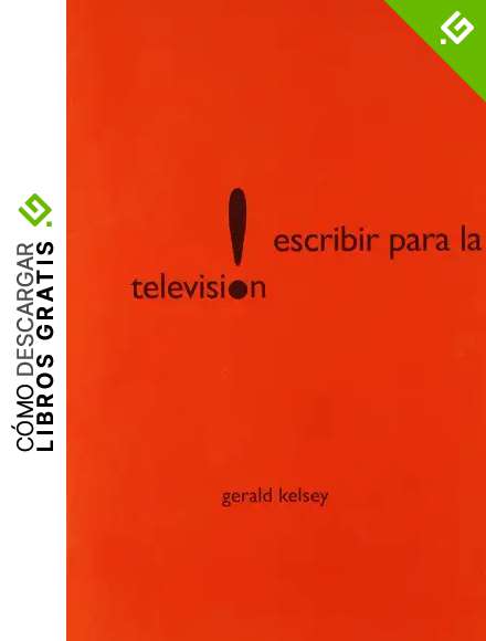 ESCRIBIR PARA LA TELEVISION (Aprender)