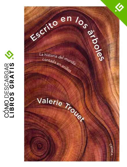 Escrito en los &aacute;rboles: La historia del mundo contada en anillos (Drakontos)