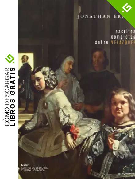 Escritos completos sobre Vel&aacute;zquez (Velazque&ntilde;a)