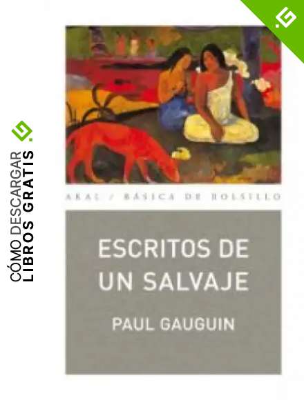 Escritos de un salvaje: 167 (B&aacute;sica de Bolsillo)