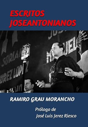 ESCRITOS JOSEANTONIANOS (Dominio de R &ndash; Libros)
