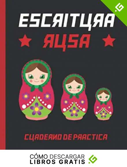 ESCRITURA RUSA: CUADERNO PARA LA PR&Aacute;CTICA DE LA CALIGRAF&Iacute;A Y CARACTERES RUSOS O ALFABETO CIR&Iacute;LICO | ESPECIAL ESTUDIANTES DE ESTE IDIOMA | MATRIOSHKA.