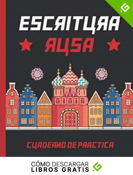 ESCRITURA RUSA: CUADERNO PARA LA PR&Aacute;CTICA DE LA CALIGRAF&Iacute;A Y CARACTERES RUSOS O ALFABETO CIR&Iacute;LICO | ESPECIAL ESTUDIANTES DE ESTE IDIOMA | PLAZA ROJA.
