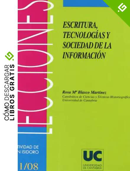 Escritura, tecnolog&iacute;a y sociedad de la informaci&oacute;n (Florilogio)