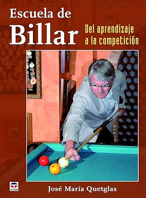 Escuela De Billar. Del Aprendizaje A La Competici&oacute;n