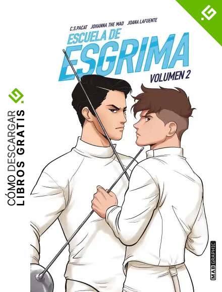 ESCUELA DE ESGRIMA. VOLUMEN 2: Rivales (JUVENIL)