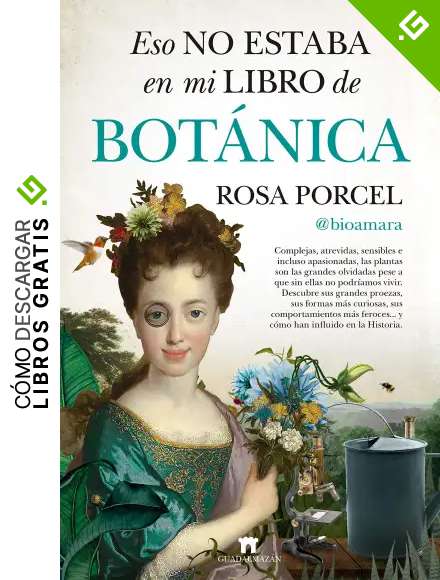 Eso no estaba en mi libro de Bot&aacute;nica (Divulgaci&oacute;n Cient&iacute;fica)