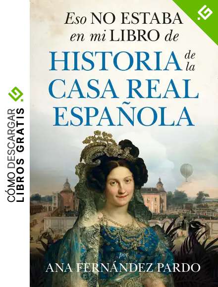 Eso no estaba en mi libro de Historia de la casa real espa&ntilde;ola