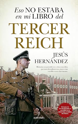 Eso no estaba en mi libro del Tercer Reich (Historia)