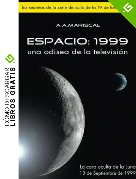 Espacio 1999: Una odisea de la televisi&oacute;n