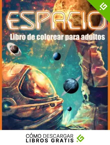 Espacio Libro de Colorear: Maravilloso Libro de Colorear Espacial para Adultos (Un Libro de Colorear para Adultos que Alivia el Estr&eacute;s)
