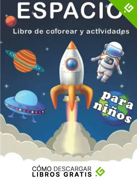 Espacio Libro de colorear y actividades para ni&ntilde;os de 4 a 8 a&ntilde;os: Un divertido libro de trabajo para ni&ntilde;os para aprender y colorear dise&ntilde;os completos ... conteo, con planetas, astronautas, y m&aacute;s