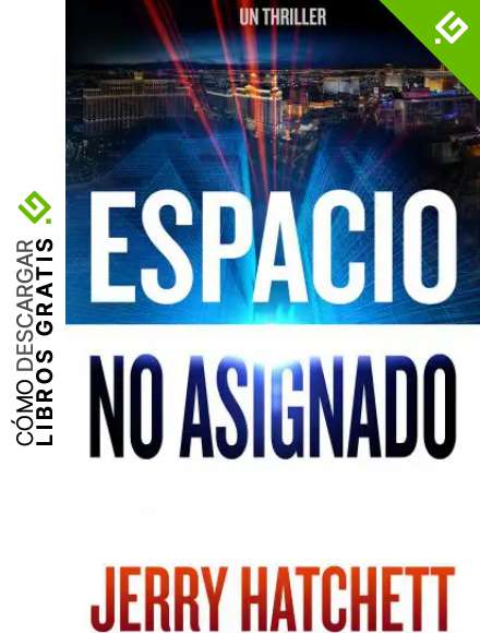 Espacio No Asignado: Un Thriller de Sam Flatt