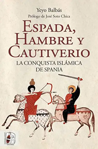Espada, Hambre Y Cautiverio