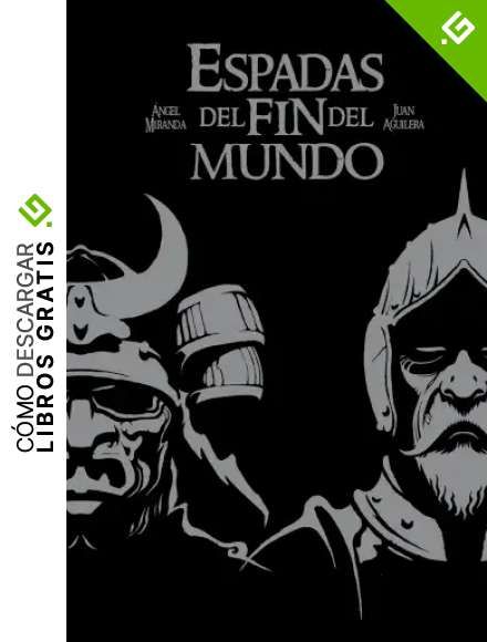 Espadas del fin del mundo