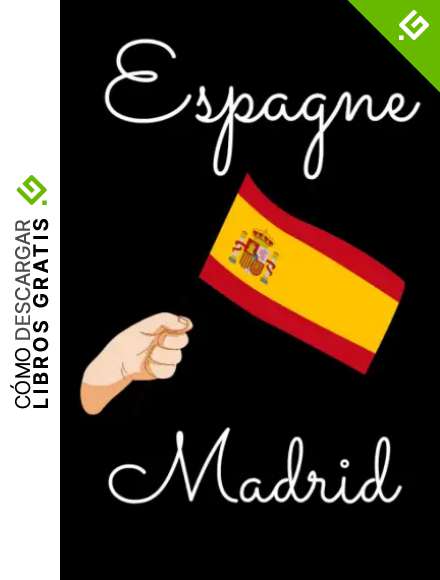 Espagne Madrid: Notebook 100 pages 6&times;9 inch,Journal, espanol notebook, espana gelis tremlett