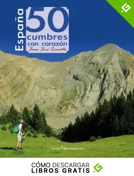 Espa&ntilde;a. 50 Cumbres Con Coraz&oacute;n: 10 (Iris)