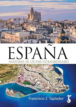 Espa&ntilde;a anatom&iacute;a de un pa&iacute;s extraordinario (MISCELANEA)
