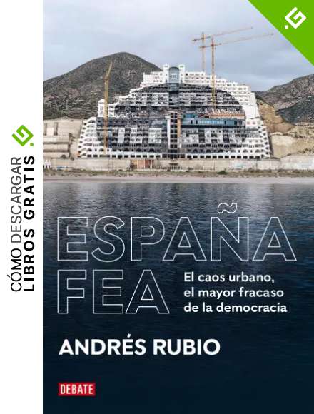 Espa&ntilde;a fea: El caos urbano, el mayor fracaso de la democracia (Sociedad)
