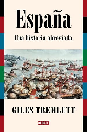 Espa&ntilde;a. Una historia abreviada