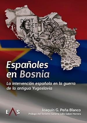 ESPA&Ntilde;OLES EN BOSNIA: LA INTERVENCI&Oacute;N ESPA&Ntilde;OLA EN LA GUERRA DE LA ANTIGUA YUGOSLAVIA: 23 (HOPLON)