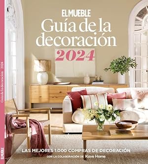 Especial de la Revista El Mueble | La Gu&iacute;a de la decoraci&oacute;n 2024