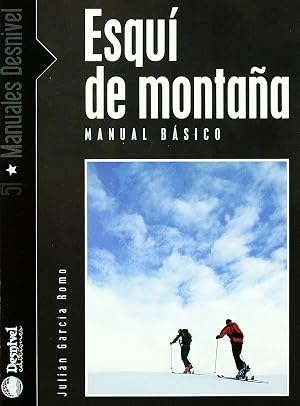 Esqu&iacute; de monta&ntilde;a: manual b&aacute;sico (Manuales Desnivel)