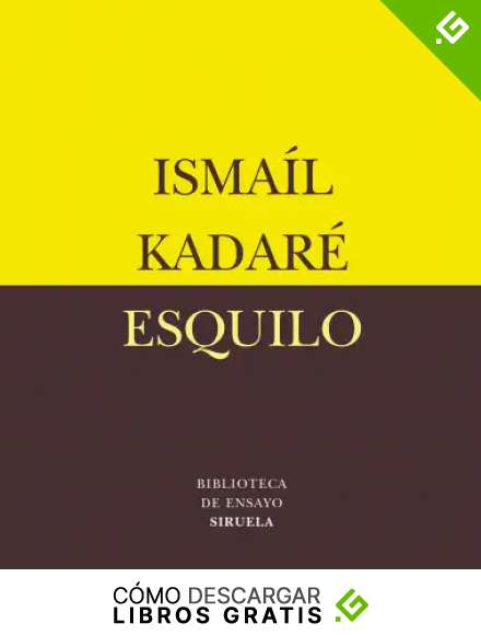 Esquilo: El gran perdedor: 30 (Biblioteca de Ensayo / Serie menor)