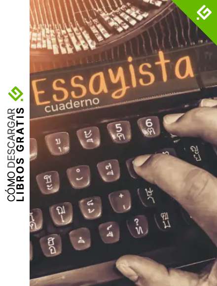 Essayista: Cuaderno de redacci&oacute;n de ensayos